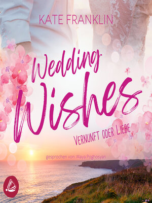 cover image of Wedding Wishes--Vernunft oder Liebe
